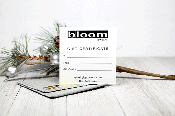 Bloom Jewelry Gift Certificate